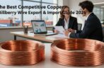 The Best Competitive Copper Millberry Wire Export & Import Guide 2026.